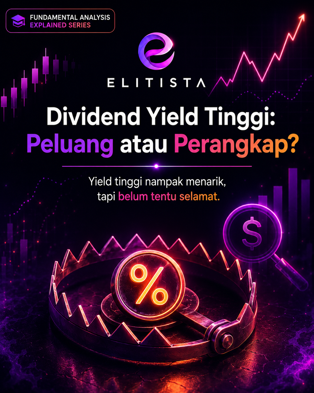 Dividend Yield Tinggi: Peluang atau Perangkap?