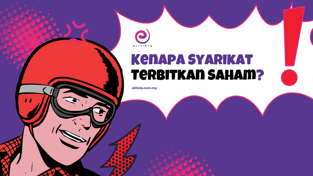 Kenapa Syarikat Terbitkan Saham?