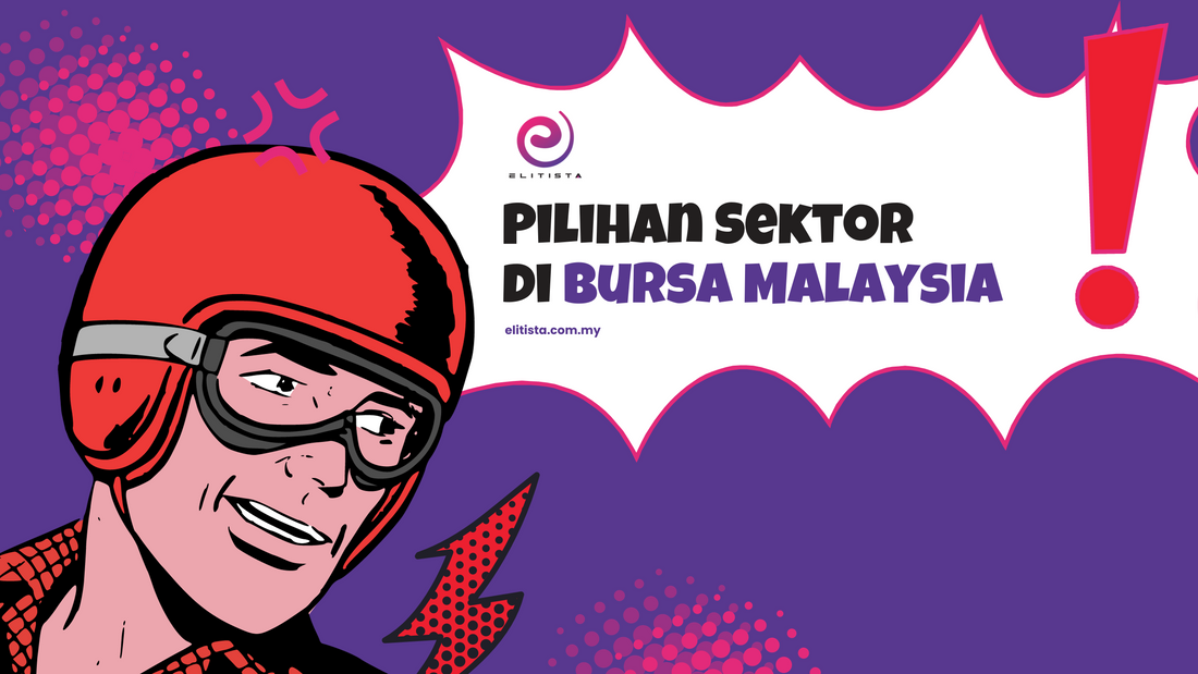 Pilihan Sektor di Bursa Malaysia