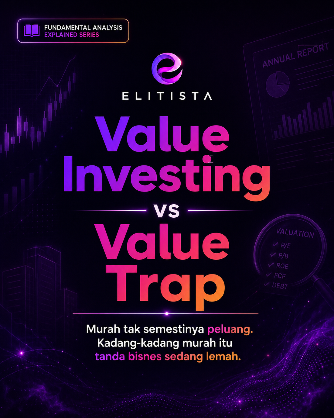 Value Investing vs Value Trap: Murah atau Perangkap?